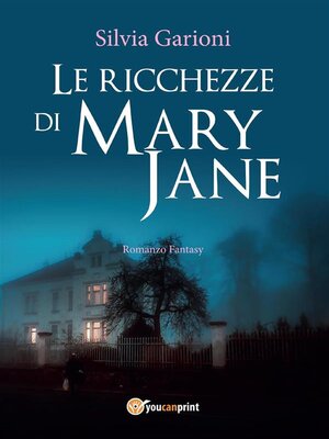 cover image of Le ricchezze di Mary Jane
